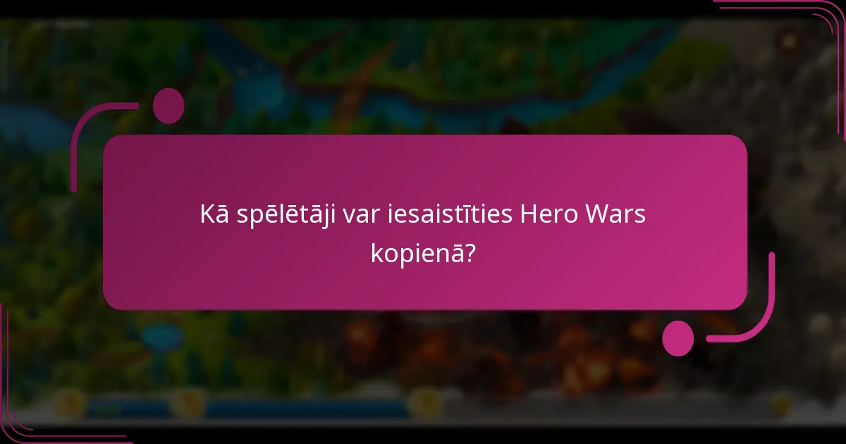 Kādas balvas var dalīties Hero Wars?