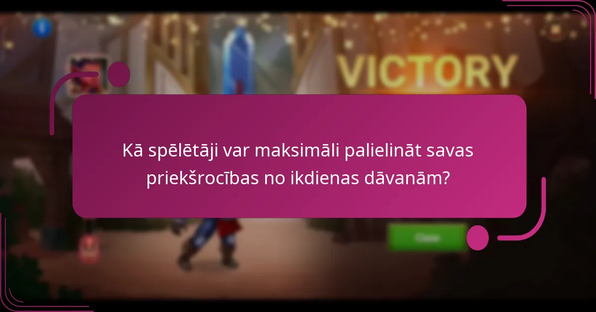 Kādi uzlabojumi ir veikti ikdienas dāvanu piedāvājumos?