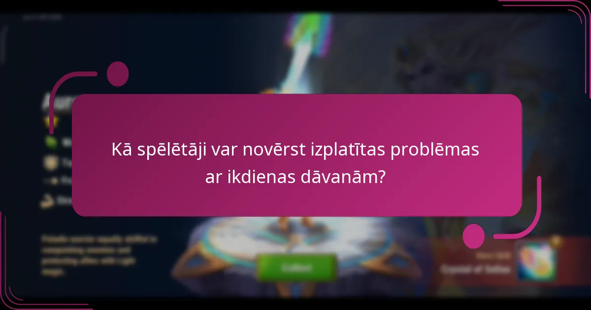 Kādas labākās prakses spēlētājiem jāievēro ikdienas dāvanu saņemšanā?