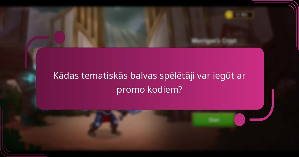 Kādas tematiskās balvas spēlētāji var iegūt ar promo kodiem?
