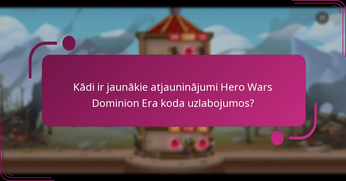 Kādi ir ar jaunajiem atjauninājumiem saistītie pirkumi spēlē?