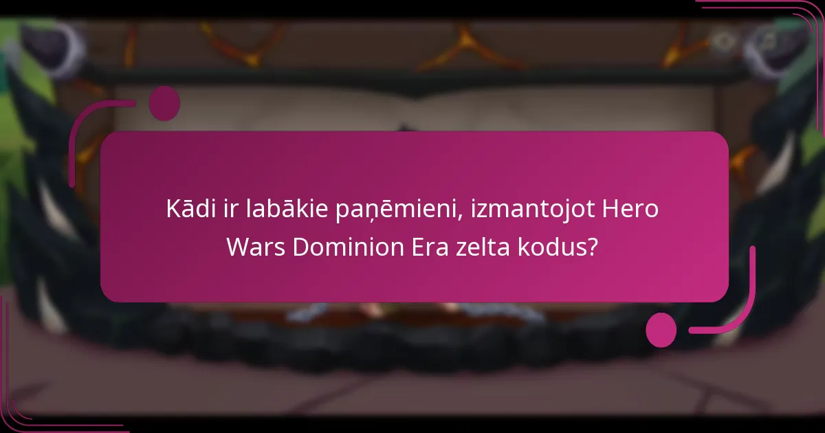 Kā es varu saņemt Hero Wars Dominion Era zelta kodus?