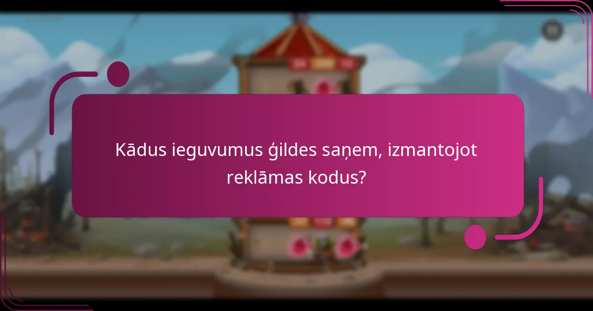 Kādus ieguvumus ģildes saņem, izmantojot reklāmas kodus?