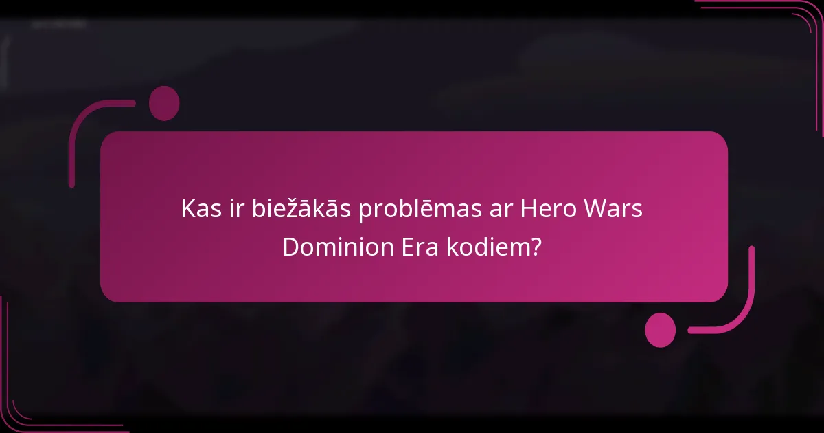 Ko spēlētāji var sagaidīt no Hero Wars Dominion Era kodiem?
