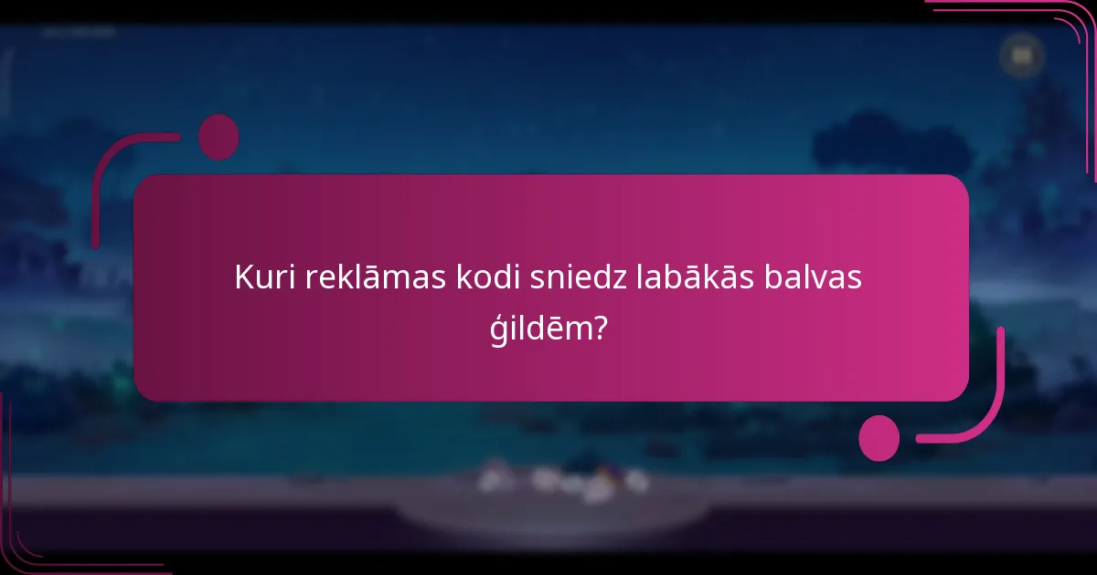 Kuri reklāmas kodi sniedz labākās balvas ģildēm?